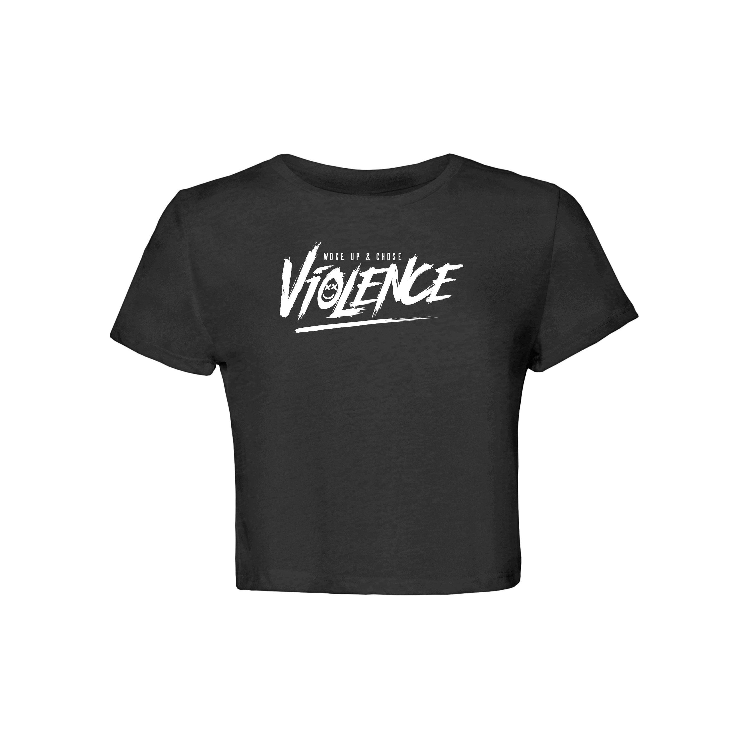 CROP T-SHIRT WOKE UP & CHOSE VIOLENCE PODCAST